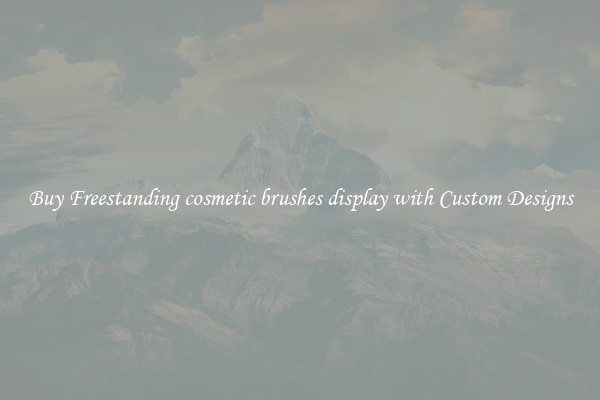 Buy Freestanding cosmetic brushes display with Custom Designs