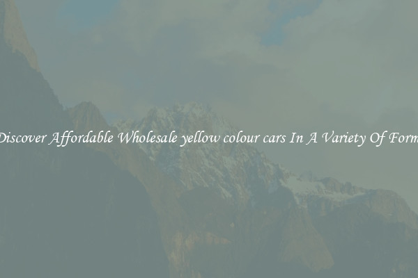 Discover Affordable Wholesale yellow colour cars In A Variety Of Forms