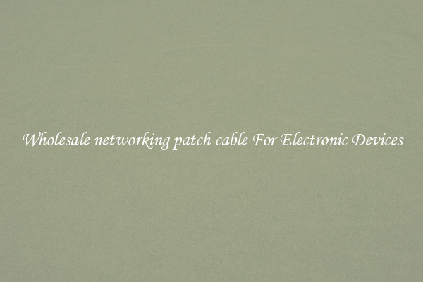 Wholesale networking patch cable For Electronic Devices